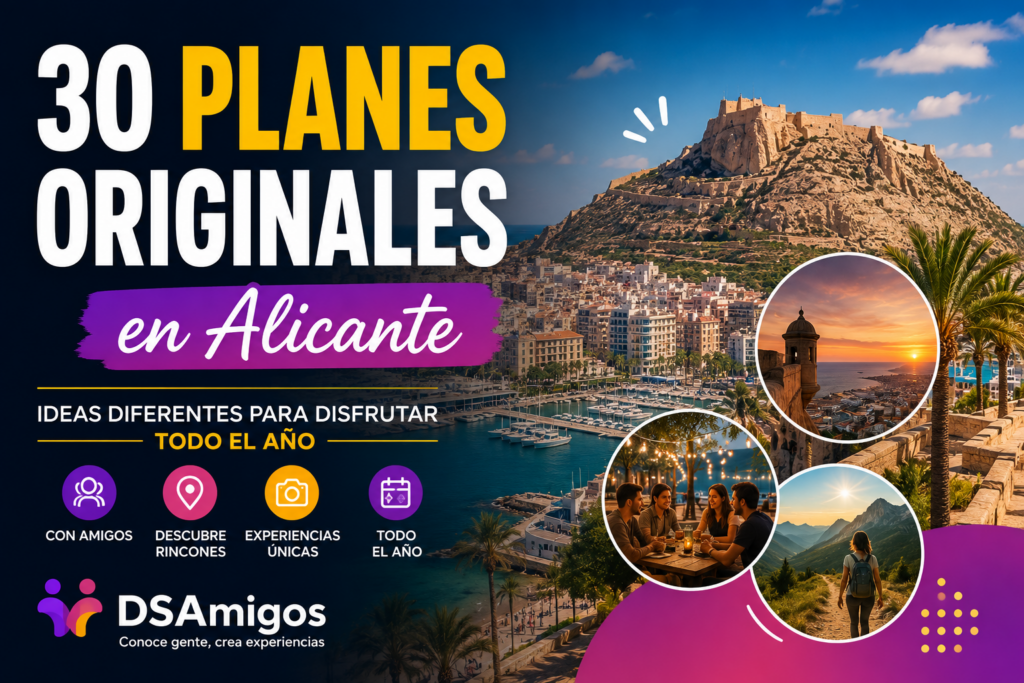 Planes originales en Alicante para salir de la rutina